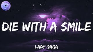 Die With A Smile - Lady Gaga (Lyrics) || Sabrina Carpenter, Shawn Mendes, Loving Caliber