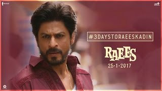 3 Days To Go | Raees Ka Din | Shah Rukh Khan, Nawazuddin Siddiqui | Releasing Jan 25