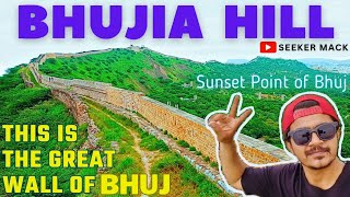 THE GREAT WALL OF BHUJ | BHUJIYA HILL | ભુજીયો ડુંગર | भुजिया हिल | BHUJ FORT | SUNSET POINT OF BHUJ