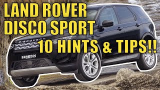 Land Rover Discovery Sport - 10 hints and tips
