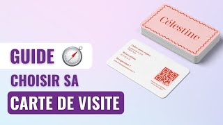 GUIDE : Choisir sa carte de visite