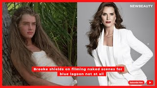 Brooke shields on filming naked scenes for blue lagoon not at all