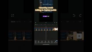 Censoring swearing, CapCut Mobile, beeping, bad, swear words #capcut #capcutediting #capcuttutorial