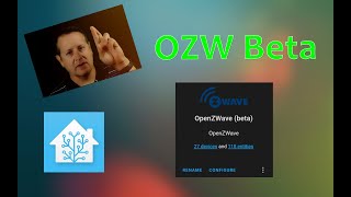 Moving from Zwave to OpenZWave (OZW) Beta!