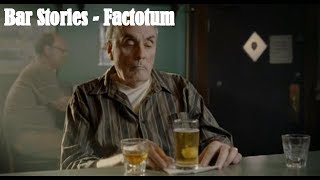 Bar Stories - Factotum