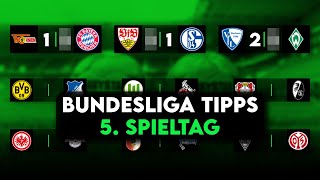 Bundesliga Prognose: 5. Spieltag Tipps & Vorschau | ALLE gegen THIELE!