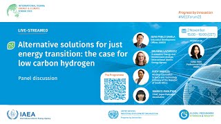 IAEA-UNIDO session at IVECF: Alternative solutions for just energy transition:  low carbon hydrogen