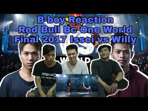 Bboy Reacts To - Bboy Issei Vs Bboy Willy | Red Bull BC One World Final ...