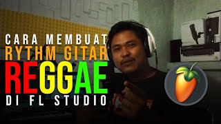 Cara Membuat Riff Gitar Reggae di FL Studio