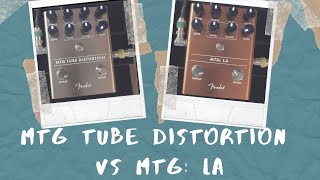 Tube Distortion Shootout! Fender MTG Tube Distortion vs MTG: LA Tube Distortion