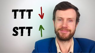 What can be done to reduce TTT and increase STT?