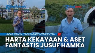 Harta Kekayaan \u0026 Aset Fantastis Jusuf Hamka, Bos Jalan Tol yang Tagih Utang ke Pemerintah Rp 800 M