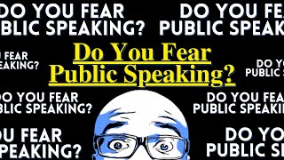 FEAR OF PUBLIC SPEAKING And 3 Tips to Overcome It