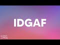 Dua Lipa - IDGAF (Lyrics)