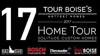 Solitude Homes 2017 Fall Parade Home: Boise's Hottest Homes