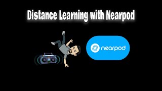 Distance Learning with Nearpod