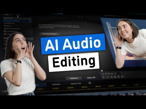 AI Audio Editing Tips PowerDirector Tutorial