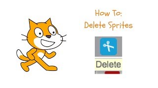 Scratch Tutorial: How to Delete Sprites