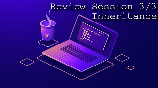 [CSE 116] Review Session 4: Inheritance