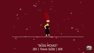 J.I.D. | IDK | Travis Scott Type Beat - Boss Moves (Prod. by GabeThatGuy)