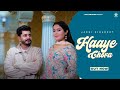 Haaye Chora (Full Video) Jassi Kirarkot | Arshiya Makkar | Komal Chaudhary | New Haryanvi Song 2024