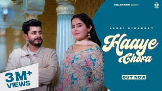 Haaye Chora (Full Video) Jassi Kirarkot | Arshiya Makkar | Komal Chaudhary | New Haryanvi Song 2024