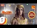 Aladdin - Ep 27 - Full Episode - 26th September, 2018