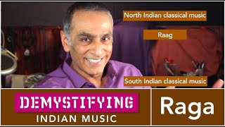 WHAT IS A RAGA? Demystifying Indian Music #4