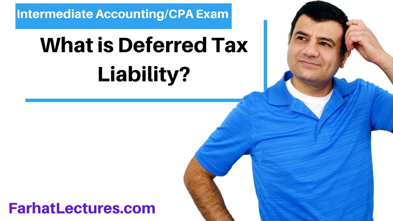 Deferred Tax Liability Deferred Tax Liabilities - YouTube