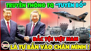 Truyền Thông Trung Quốc: Việt Nam Đang Trỗi Dậy Quá Nhanh, Xem Thường VN Chính Là Tự Bắn Vào CHân