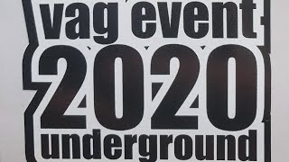 Vag Event 2020 Underground