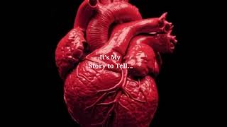 It’s My Story to Tell