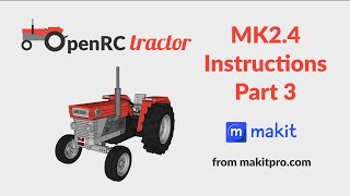 OpenRC Tractor MK2.4 assembly instructions PART 3 of 3