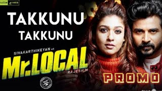 Mr.Local | Takkunu Takkunu  Promo Video | Sivakarthikeyan, Nayanthara | Hiphop Tamizha | M. Rajesh