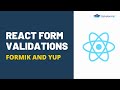 Master React Form Validations with Formik and Yup