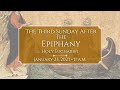 1/22/23: 11 a.m. The Third Sunday After the Epiphany at Saint Paul's Episcopal Church, Chestnut Hill