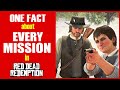 One Fact about Every Mission in Red Dead Redemption! [4k]