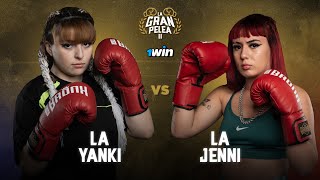 LA YANKI vs LA JENNI | PELEA COMPLETA | LA GRAN PELEA 2