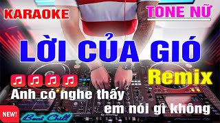 Lời Của Gió KaraokeTone Nữ Remix Phối Mới Dể Hát Thảo Mi 2025