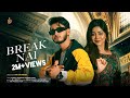 BREAK NAI | ব্রেক নাই | Miraz Khan | Arohi Mim | Shima | Mr Rizan | Momin Khan| Official Music Video