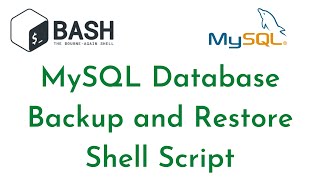 How to take MySQL Database Backup using Shell Script | Restore MySQL Database using Shell Script