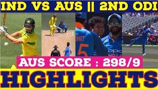 Australia Scored 298/9 against India || India need 299 Runs to Win || IND VS AUS 2nd ODI
