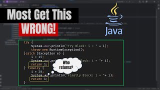 Most Java Devs Get This Try/Catch/Finally Return Rule WRONG! (Interview Trick Explained)