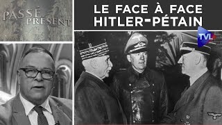 L'entrevue de Montoire, le face à face Hitler-Pétain - Passé-Présent n°287 - TVL