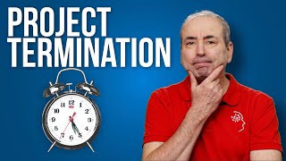 Project Termination! When Should You Terminate Your Project?