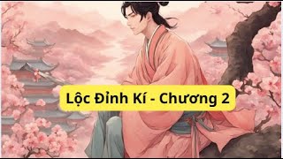 Lộc Đỉnh Ký - Chương 2