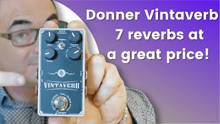 Donner Vintaverb - 7 reverbs and a great price!