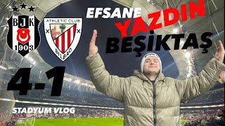 BEŞİKTAŞ ATHLETİC BİLBAO 4-1 | EFSANE YAZDIN TARİHE BEŞİKTAŞ | STADYUM VLOG