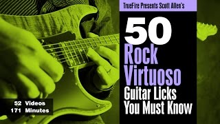 50 Rock Virtuoso Licks - Intro - Scott Allen