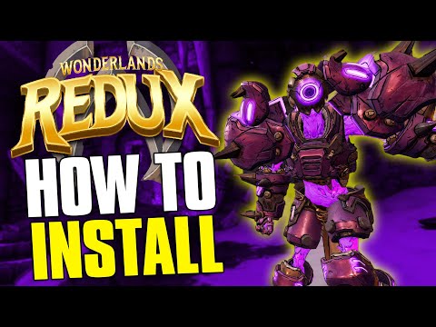 Wonderlands Redux: Installation Guide